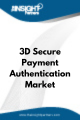 3D Secure Payment Authentication  Market