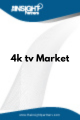 4K TV  Market