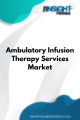 Ambulatory Infusion Therapy Services  Market