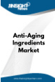 Anti-Aging Ingredients  Market