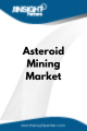 Asteroid Mining  Market