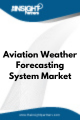 Aviation Weather Forecasting System  Market