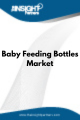 Baby Feeding Bottles  Market