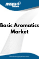 Basic Aromatics  Market