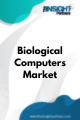 Biological Computers  Market