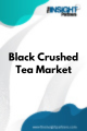 Black Crushed Tea  Market