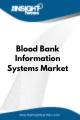 Blood Bank Information Systems  Market