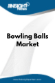 Bowling Balls  Market