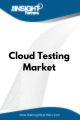 Cloud Testing  Market