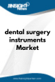 Dental Surgery Instruments  Market