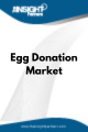 Egg Donation  Market