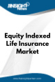 Equity Indexed Life Insurance  Market