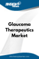 Glaucoma Therapeutics  Market