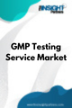 GMP Testing Service  Market