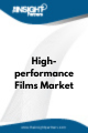 High-Performance Films  Market