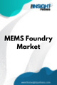 MEMS Foundry  Market