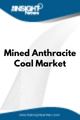 Mined Anthracite Coal  Market