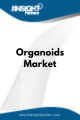 Organoids  Market