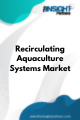 Recirculating Aquaculture System  Market