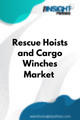 Rescue Hoists and Cargo Winches  Market