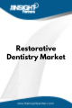 Restorative Dentistry  Market