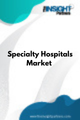 Specialty Hospitals  Market