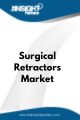 Surgical Retractors  Market