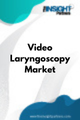 Video Laryngoscopy  Market