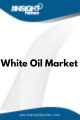 White Oil  Market