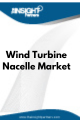 Wind Turbine Nacelle  Market